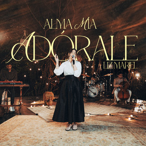 Alma Mía Adórale