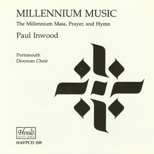 Millennium Music: The Millenium Mass, Prayer, and Hymn