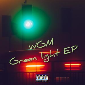 GreenLight EP (Explicit)