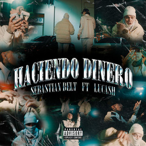 HACIENDO DINERO (Explicit)