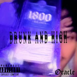 Drunk And High (Explicit)