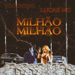 Milhão (Explicit)