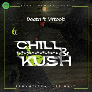 Chill & K*sh (feat. Mr 2oolz) (Studio Release) [Explicit]