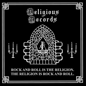 Rock and Roll Is the Religion -The Religion Is Rock and Roll (Explicit)