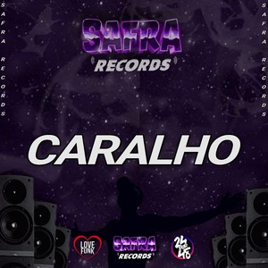 Caralho (Explicit)
