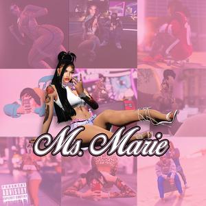 Ms. Marie (Explicit)