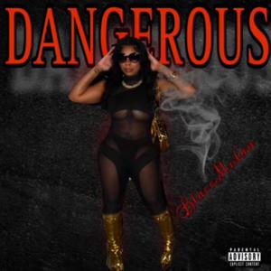 Dangerous (Explicit)