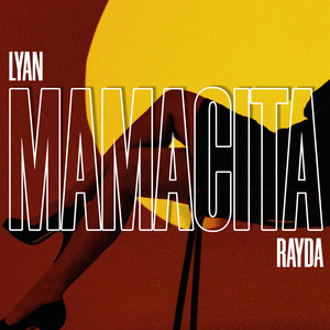 Mamacita (feat. Rayda)