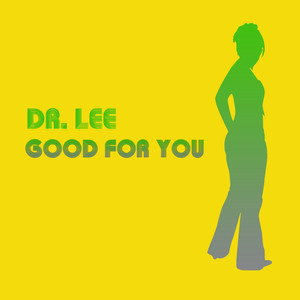 Good for You - Single