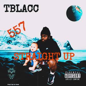 Straight Up (Explicit)