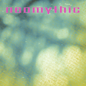 Neomythic