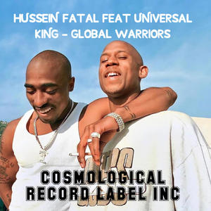 GLOBAL WARRIORS (feat. Hussein Fatal) [Explicit]