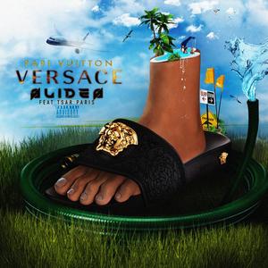 Versace Slides (feat. Tsar Paris) (Explicit)