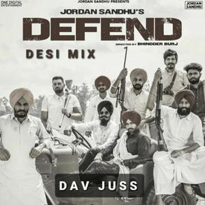 Defend (Desi Mix)