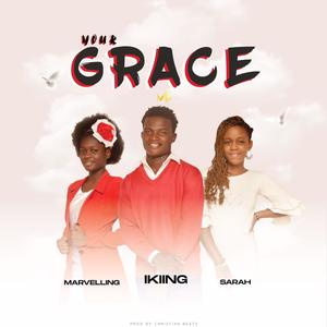 Your Grace (feat. Sarah star & Marvelling)