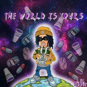 The World Is Yours (Explicit)