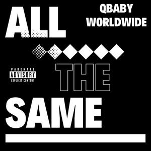 ALL THE SAME (Explicit)