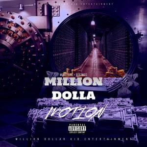 Million Dolla Motion (feat. Ots micc) (Explicit)