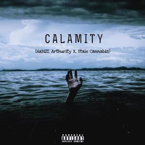 Calamity (Explicit)