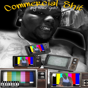 Commercial Sh!T (Explicit)