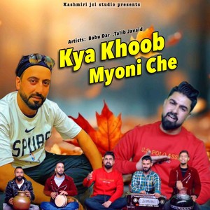 Kya Khoob Myoni Che