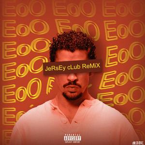Eoo Jersey Club (feat. ManMade)