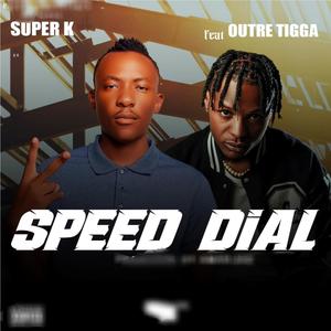 speed dial (feat. outre tigga)