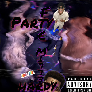 Party Hardy (Explicit)