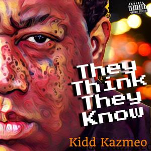 They Think They Know (Explicit)