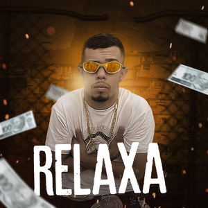 Relaxa (Explicit)