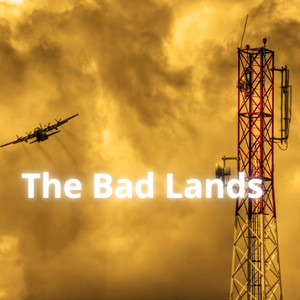 The Bad Lands (Explicit)