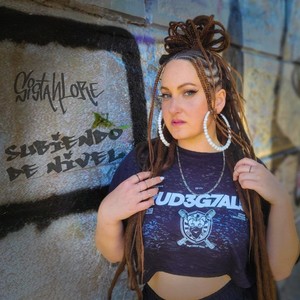 Sistah Lore - Subiendo De Nivel (feat. El Reaktor)