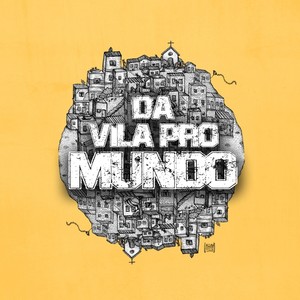 Da Vila pro Mundo