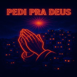 Pedi pra Deus
