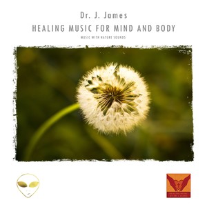 Healing Music for Body and Mind