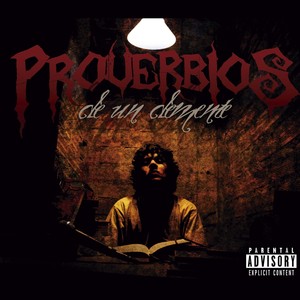 Proverbios De Un Demente (Explicit)