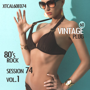 Vintage Plug 60: Session 74 - 80's Rock, Vol. 1