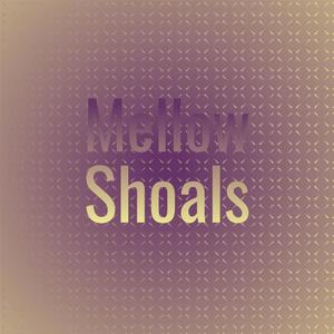 Mellow Shoals