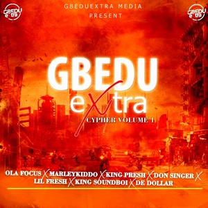 Gbeduextra Cypher Vol. 1 (Explicit)