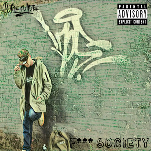 F*** Society (Explicit)