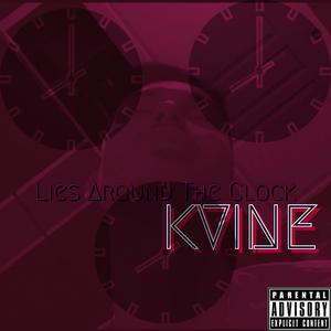Lies Around The Clock (Explicit)