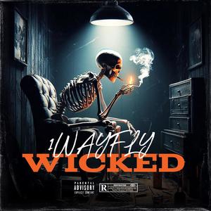 Wicked (Explicit)