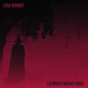 La Bruja Microtonal