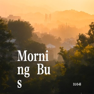 Morning Bus (Slowed)
