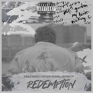 Redemption (feat. Anthony Russell & Smokeyl8) (Explicit)