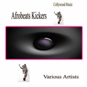 Collywood Music Afrobeats Kickers