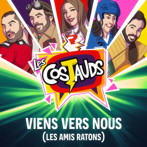 Viens vers nous (Les amis ratons)