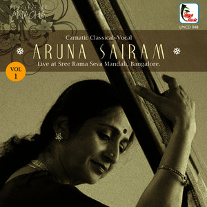 Aruna Sairam Live at Sree Rama Seva Mandali - Volume 1