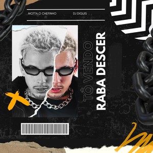 Tô Vendo Raba Descer (Explicit)