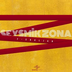Seysmik Zona (Explicit)